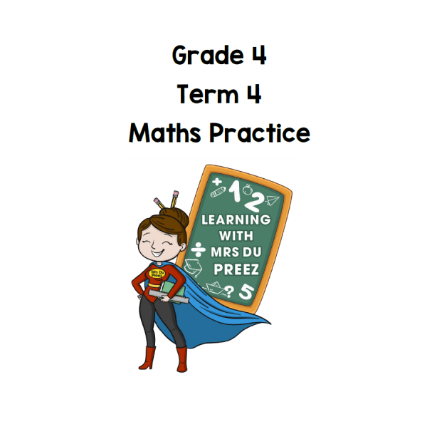 Grade 4 Maths Term 4 Practice Worksheets Learning With Mrs Du Preez